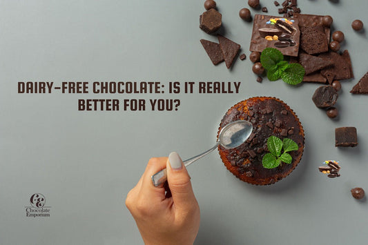 Dairy-Free Chocolate Is It Really Better for You